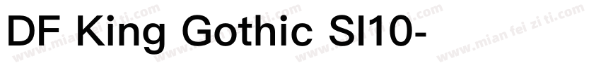 DF King Gothic SI10字体转换